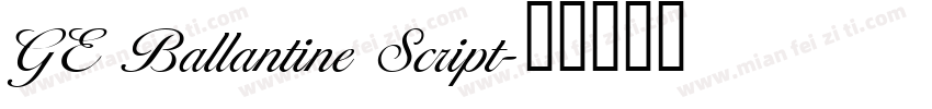 GE Ballantine Script字体转换